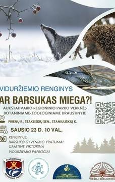 Viduržiemio renginys „Ar barsukas miega?“