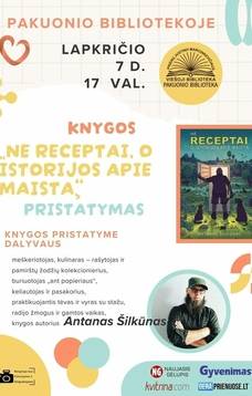 Antano Šilkūno knygos „Ne receptai, o istorijos apie maistą“ pristatymas