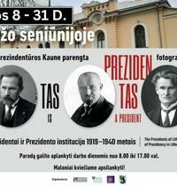 Фотовыставка «Кто такой президент?» Президенты Литвы и институт президентства 1919–1940 гг.».