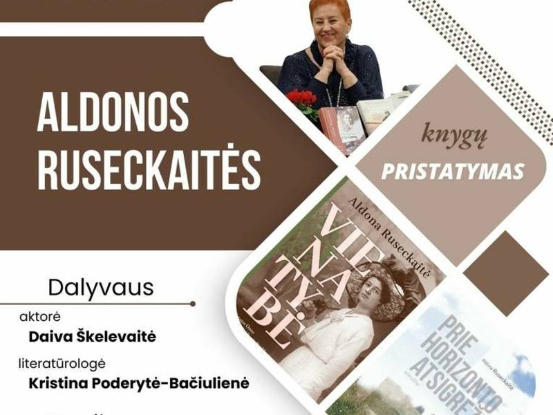 Rašytojos Aldonos Ruseckaitės knygų „Vienatybė“ ir „Prie horizonto atsigręžk“ pristatymas