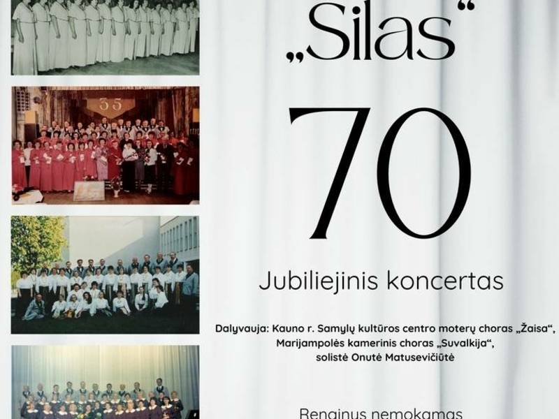 Anniversary concert dedicated to the 70th anniversary of the creative activity of the choir "Šilas" of the Prienai Culture and Leisure Center