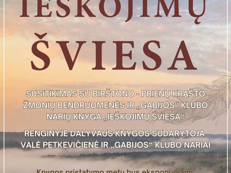 Susitikimas su Birštono – Prienų krašto žmonių bendruomenės ir „Gabijos“ klubo nauja knyga „Ieškojimų šviesa“