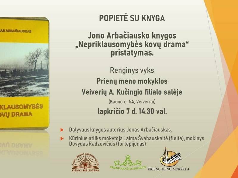 Jono Arbačiausko knygos „Nepriklausomybės kovų drama“ pristatymas