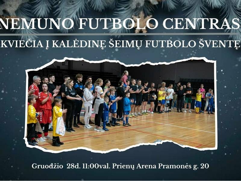 Nemuno futbolo centro Kalėdinė šeimų futbolo šventė