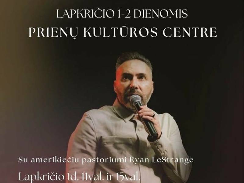 Krikščioniška konferencija su amerikiečių pastoriumi Ryan LeStrange