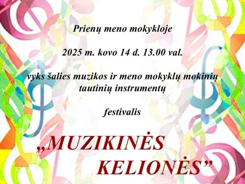 Šalies meno ir muzikos mokyklų mokinių tautinių instrumentų festivalis „Muzikinės kelionės“