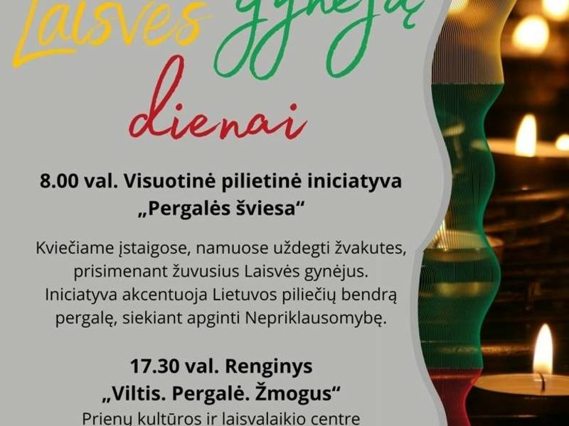 Renginys „Viltis. Pergalė. Žmogus“, skirtas Laisvės gynėjų dienai