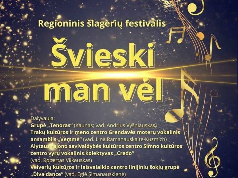 Regioninis šlagerių festivalis „Švieski man vėl“