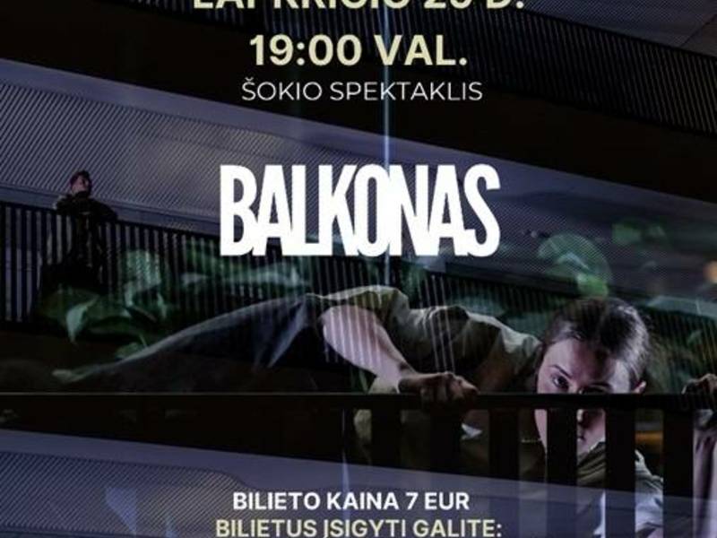 Šokio spektaklis „Balkonas“