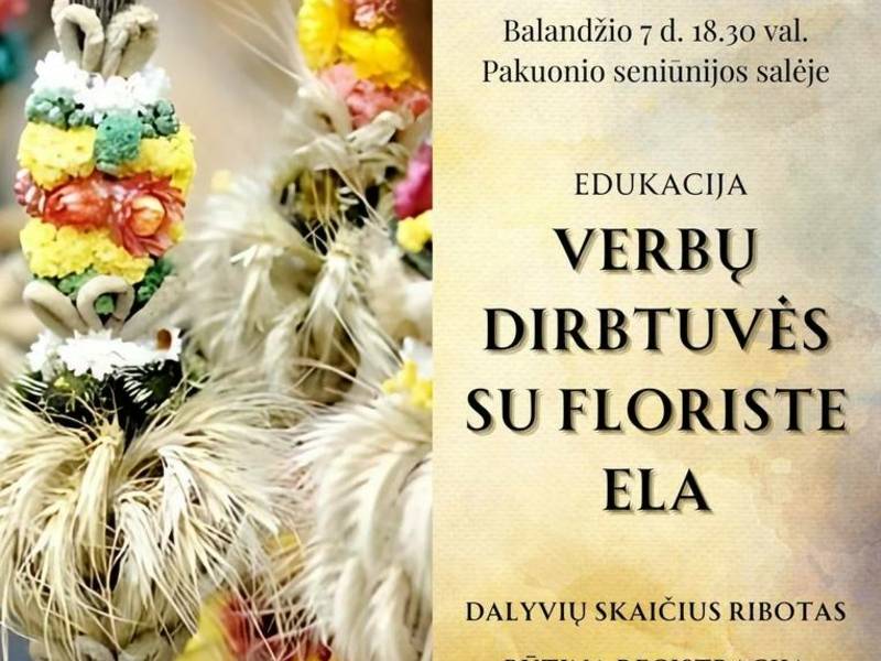 Edukacija „Verbų dirbtuvės su floriste Ela“