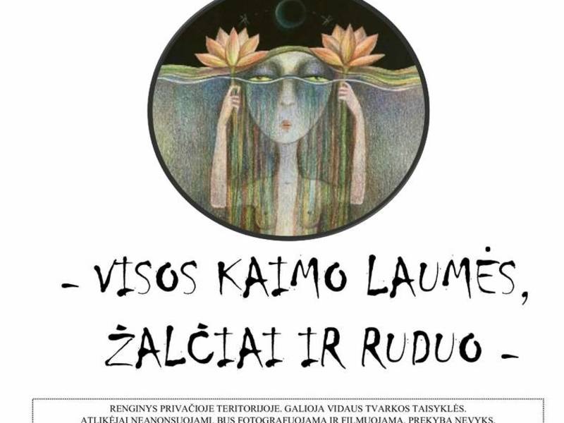 Noreikiškių kaimo bendruomenės ir bičiulių susiėjimas ir dainuojamosios poezijos popietė „Visos kaimo laumės, žalčiai ir ruduo“